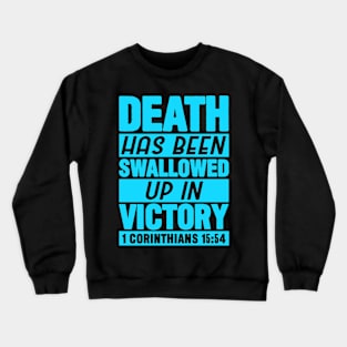 1 Corinthians 15:54 Crewneck Sweatshirt